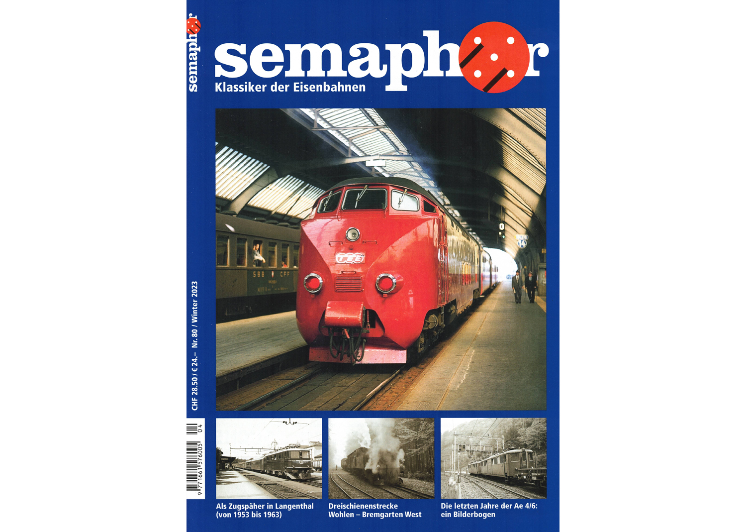Semaphor Winter 2023 Bilderbogen letzten Jahre Ae 4/6