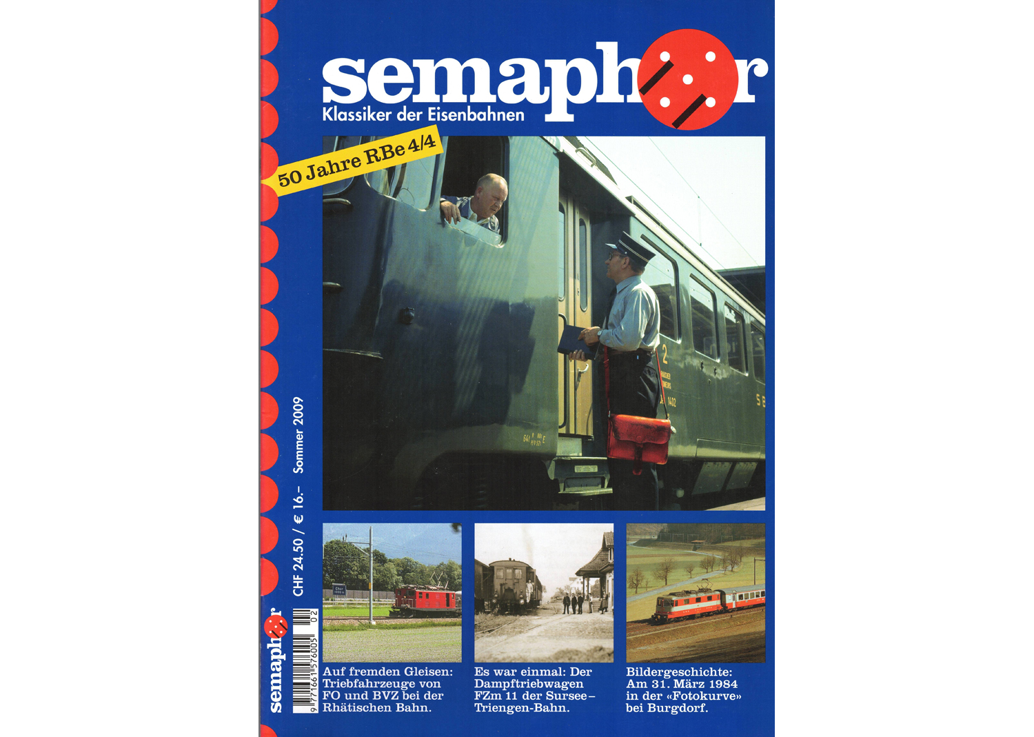 Semaphor Sommer 2009 50 Jahre RBe 4/4