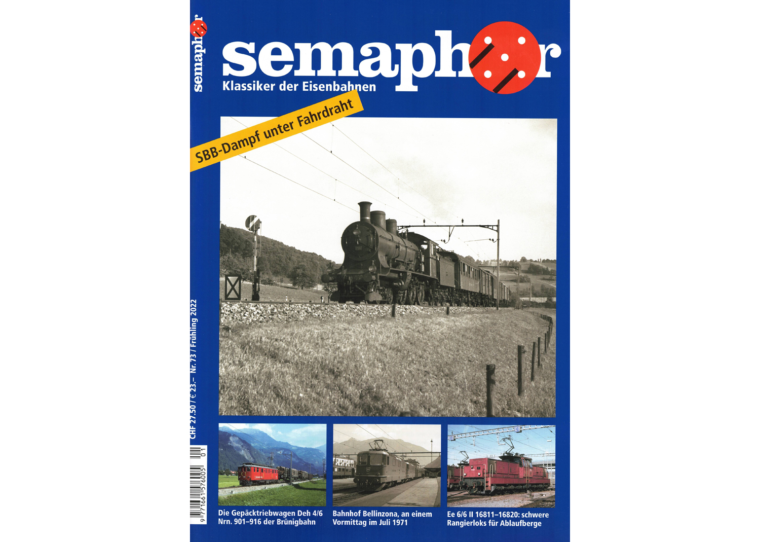 Semaphor Frühling 2022 SBB-Dampf unter Fahrdraht