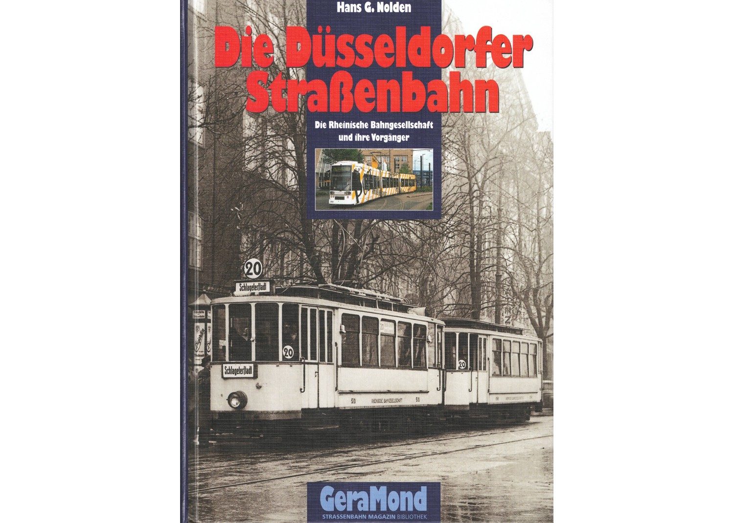 Die Düsseldorfer Strassenbahn Die Düsseldorfer Strassenbahn