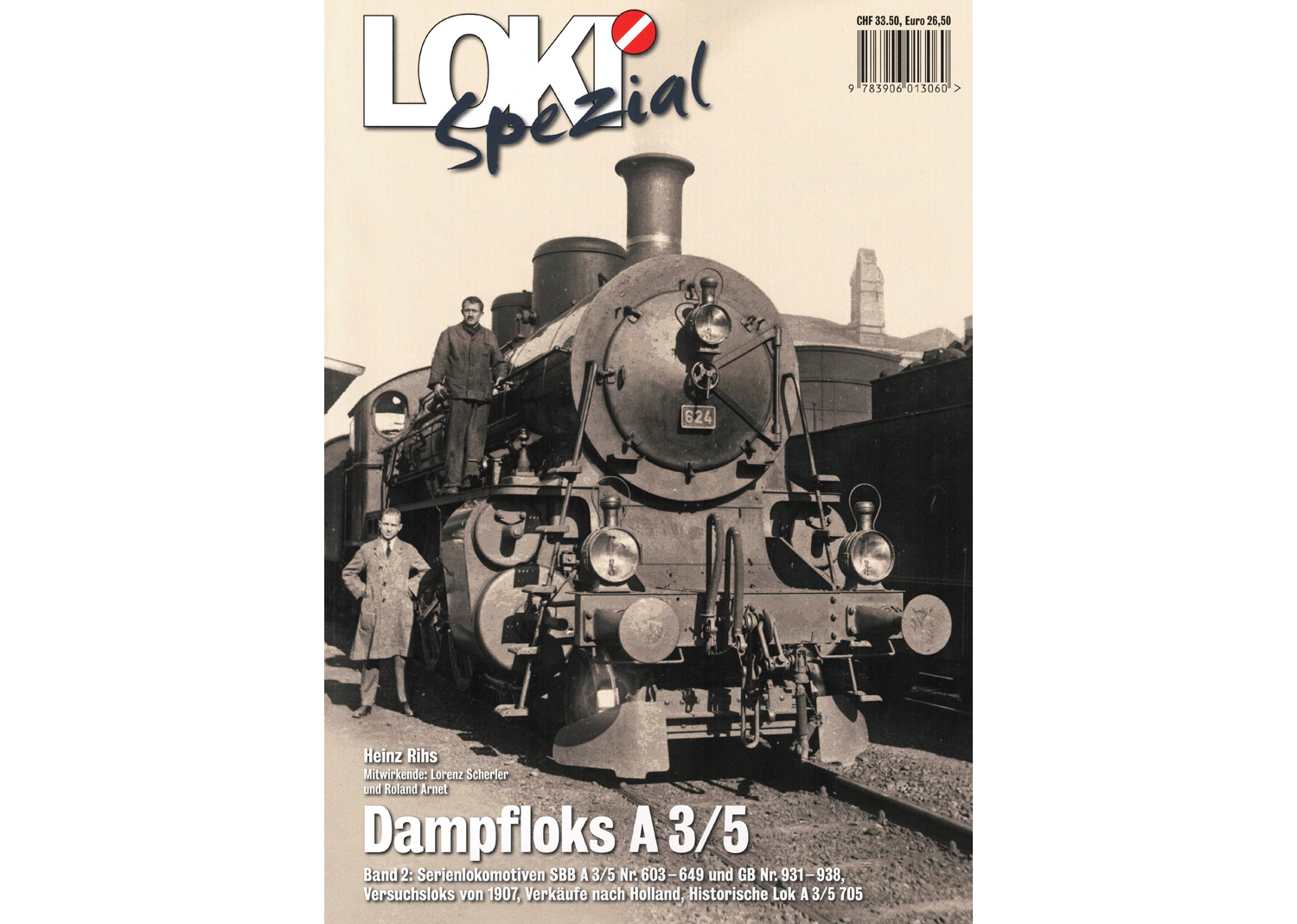 65427 Loki spezial Nr. 37 Dampflok A 3/5 Band 2 Serienlokomotiven SBB und GB