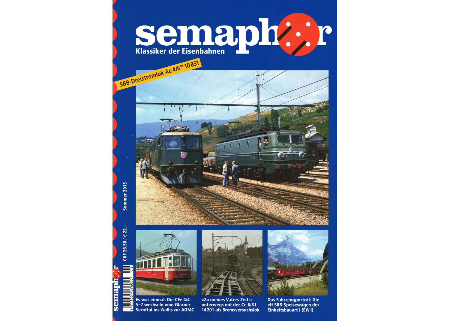 Semaphor Sommer 2015 SBB-Dreistromlok Ae 4/6 III 10851