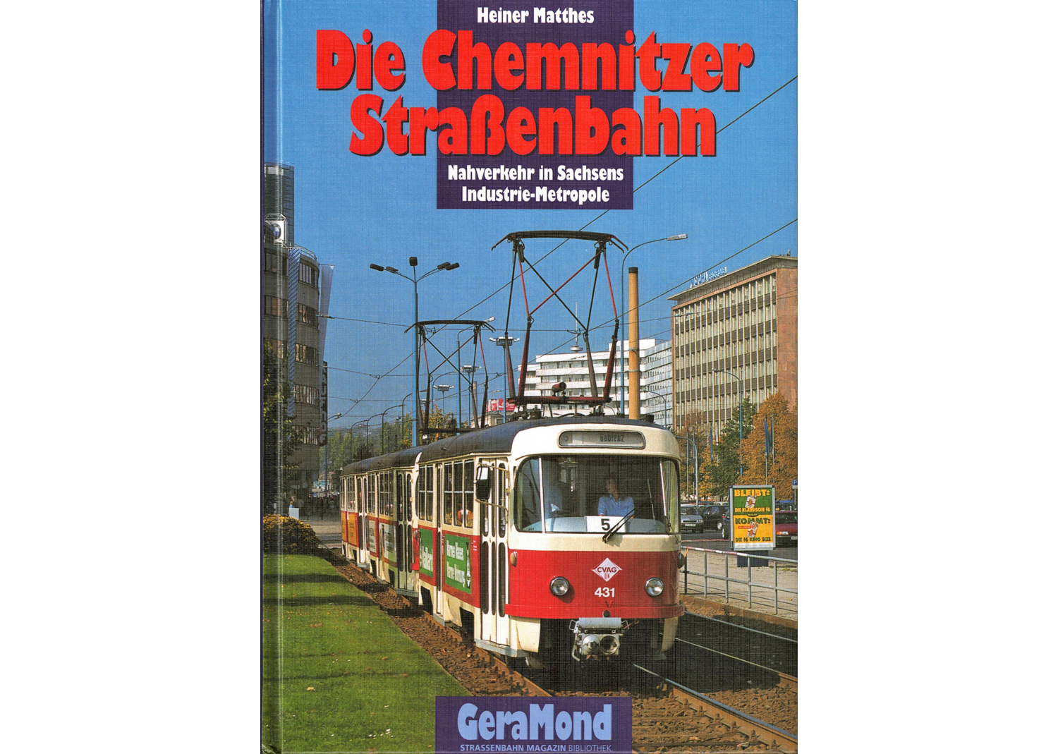 Die Chemnitzer Strassenbahn Die Chemnitzer Strassenbahn