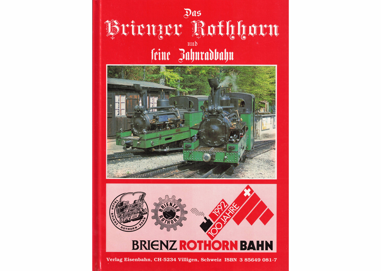 Das Brienzer Rothorn und seine Zahnradbahn