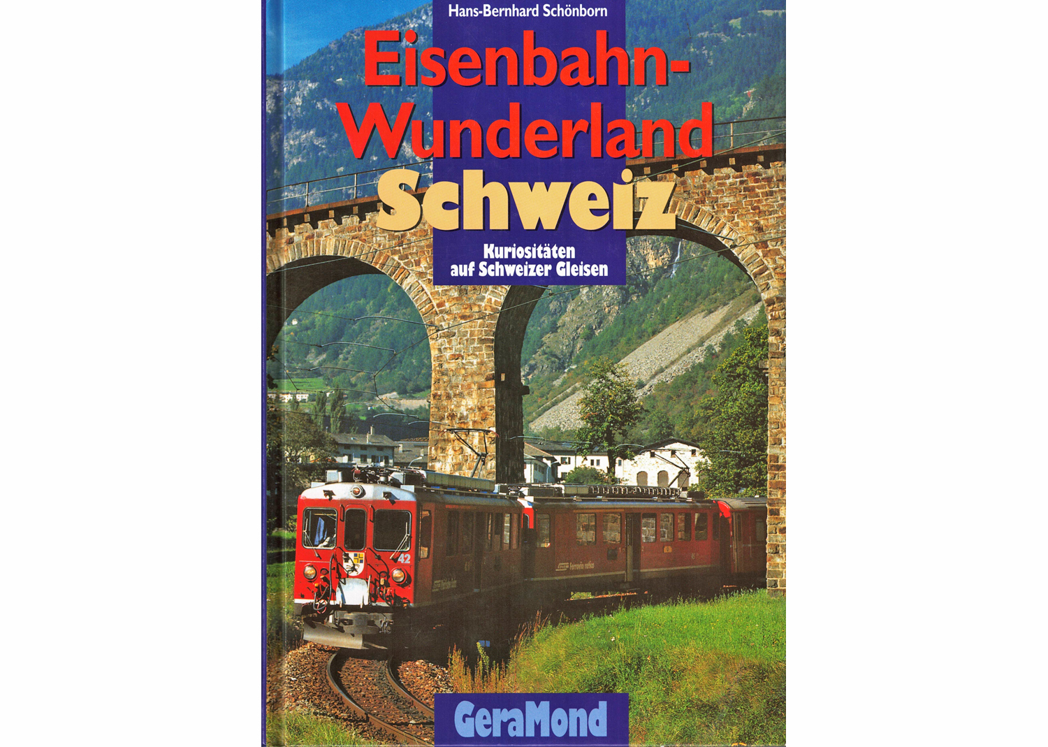 Eisenbahn-Wunderland Schweiz