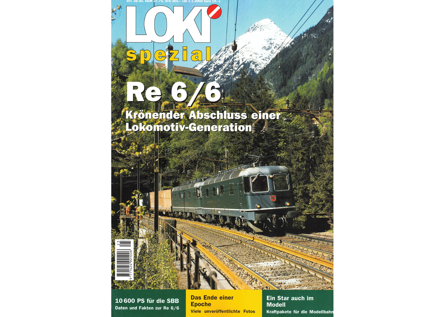 Loki spezial Nr.20 Re 6/6 Krönender Abschluss einer Lokomotiv-Generation
