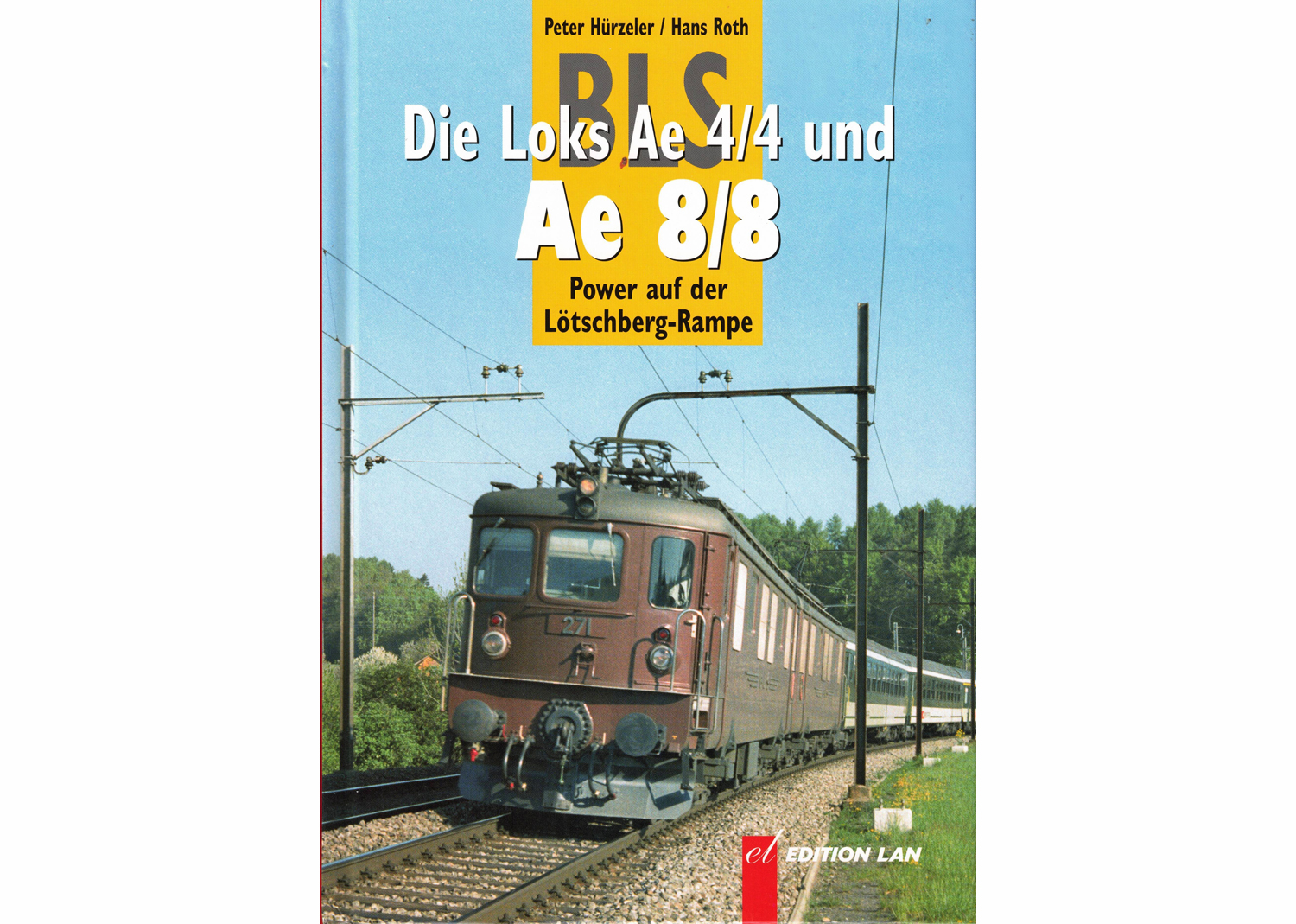 64358 Die Loks Ae 4/4 und Ae 8/8 Power auf der Lötschberg-Rampe