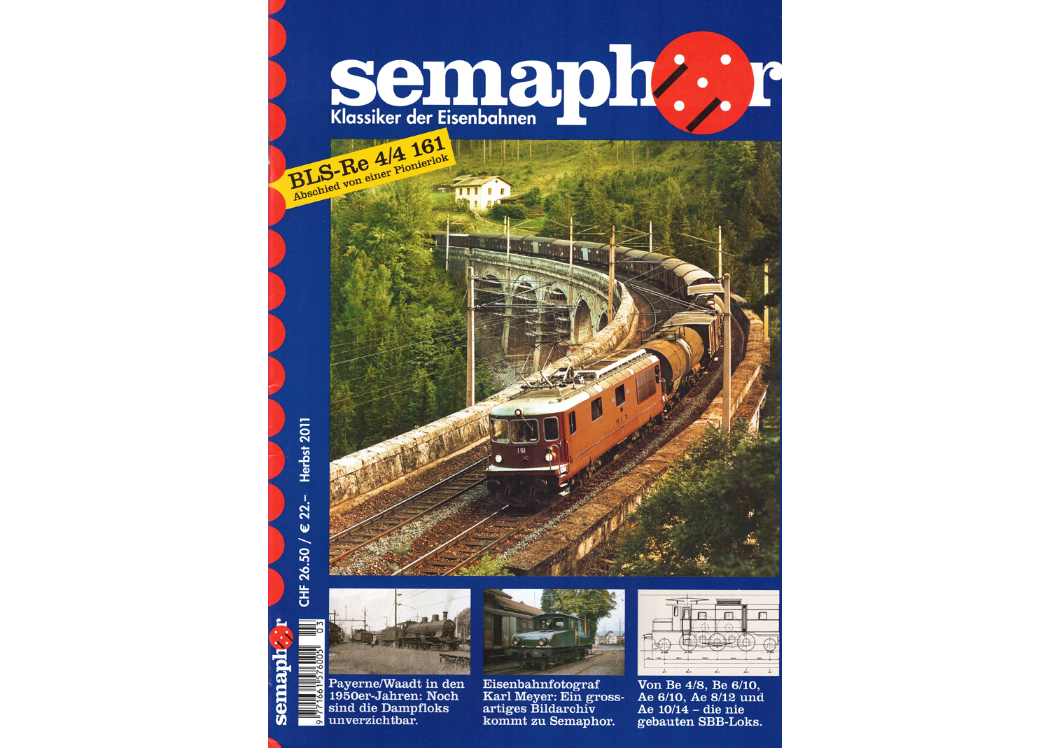 Semaphor Herbst 2011 BLS Re 4/4 161 Abschied von einer Pionierlok