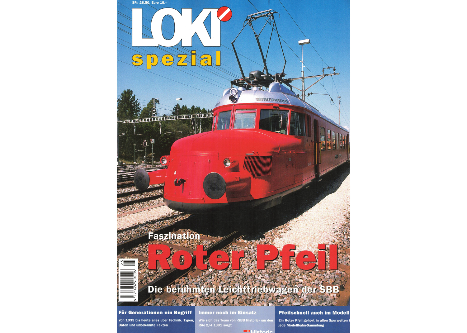 Loki spezial Nr.21 Roter Pfeil Die berühmten Leichttriebwagen der SBB