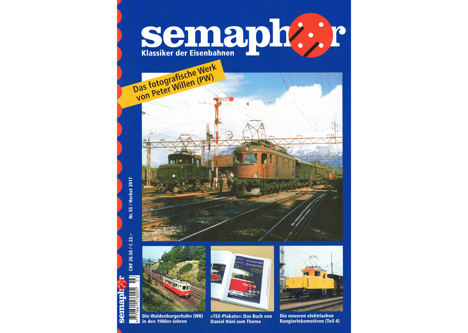 Semaphor Herbst 2017 Das fotografische Werk von Peter Willen (PW)