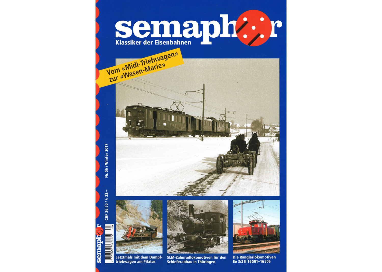Semaphor Winter 2017 Vom Midi-Triebwagen zur Wassen-Marie