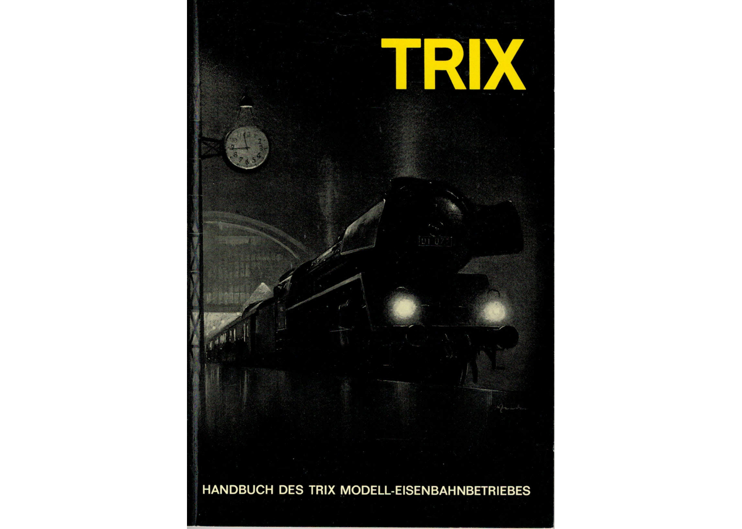 Trix Handbuch des Modell-Eisenbahnbetriebes 1969