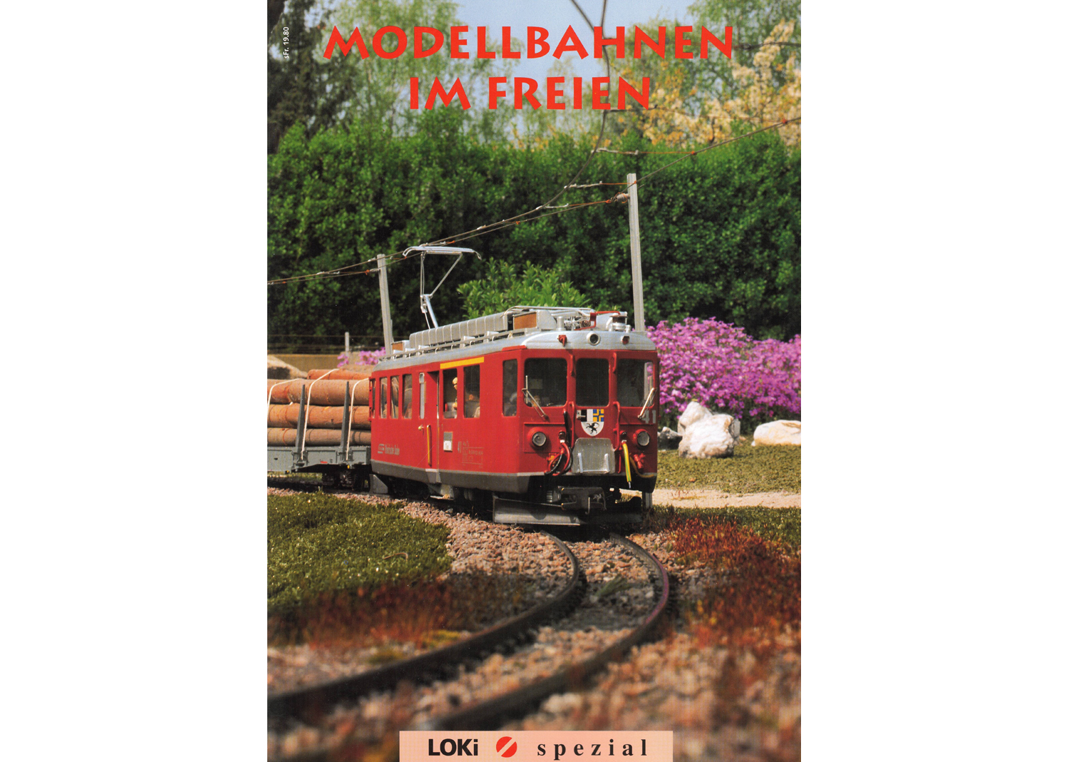 Loki spezial Nr.10 Modellbahnen im Freien