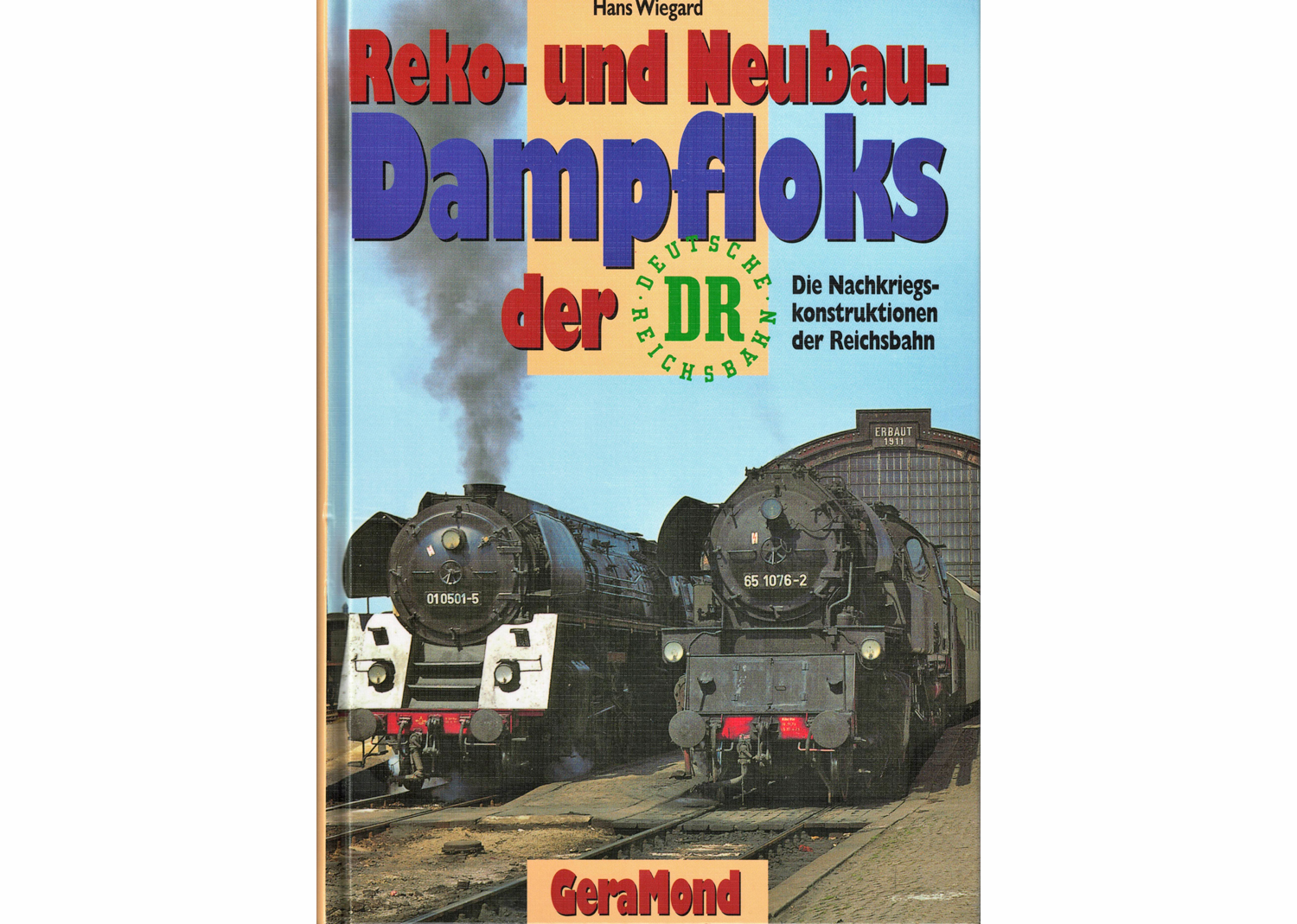 Reko und Neubau-Dampfloks der DR Deutschen Reichsbahn