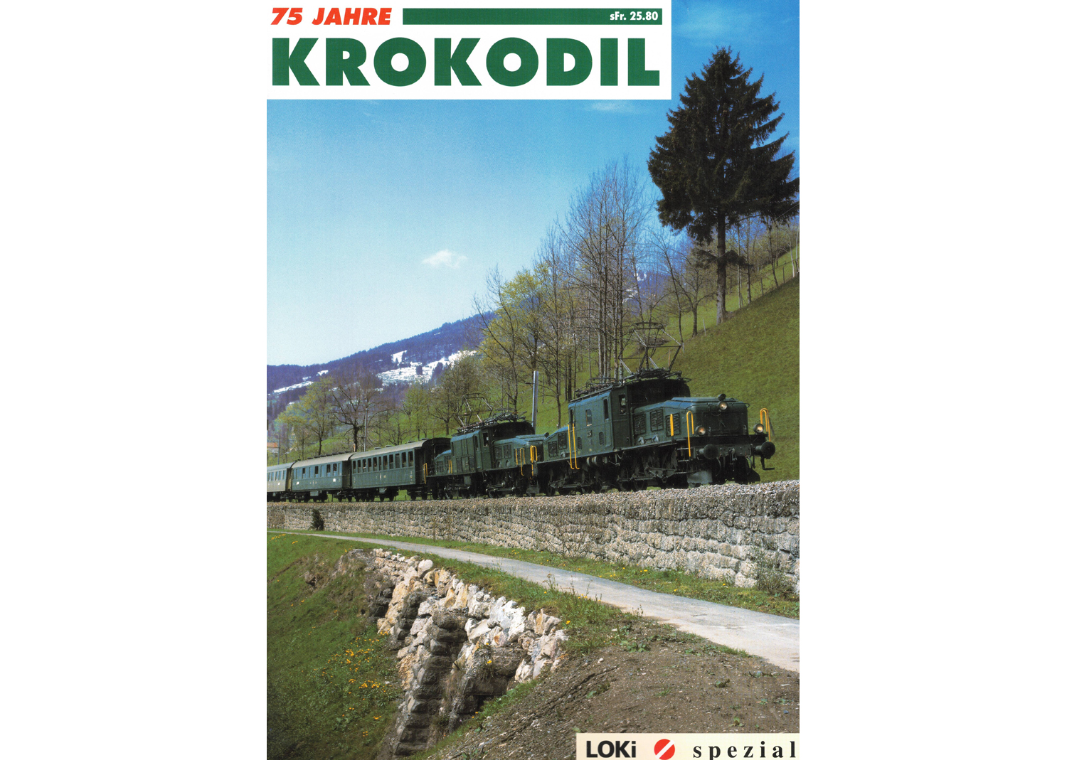 Loki spezial Nr.11 75 Jahre Krokodil