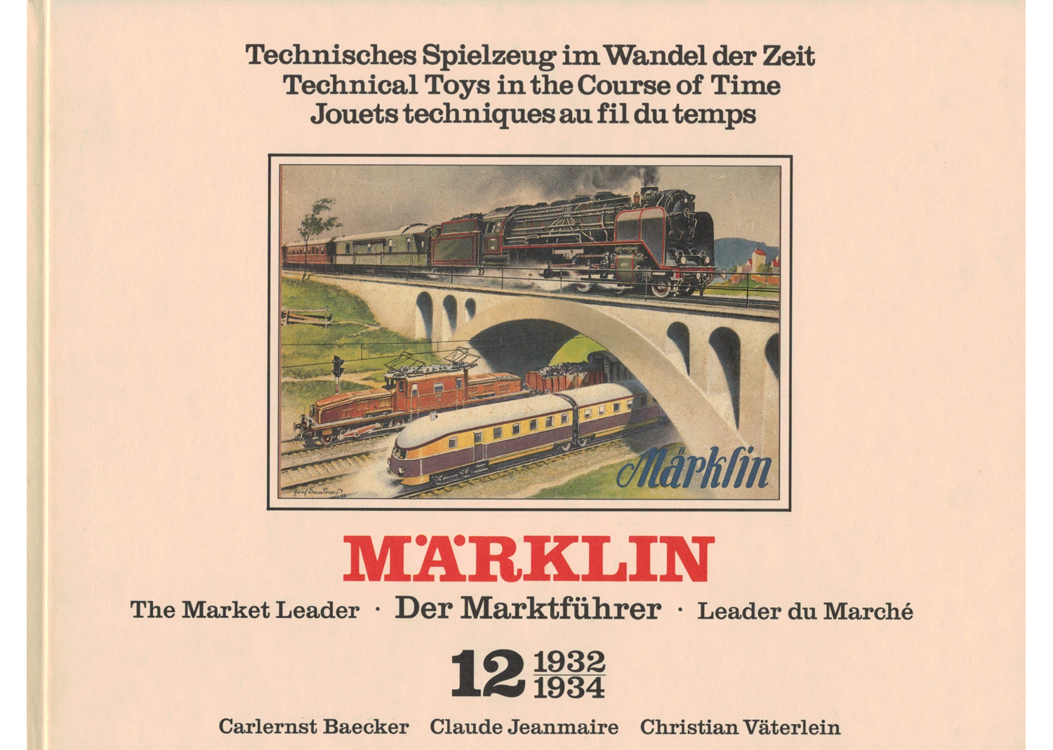 Märklin Technisches Spielzeug im Wandel der Zeit Band 12