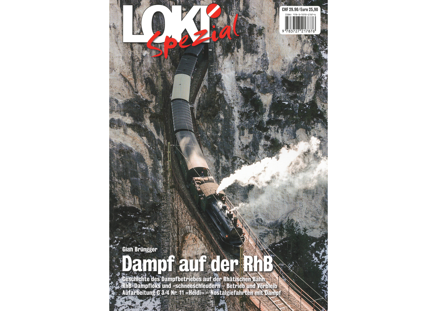 65430 Loki spezial Nr. 40 Dampf auf der RhB