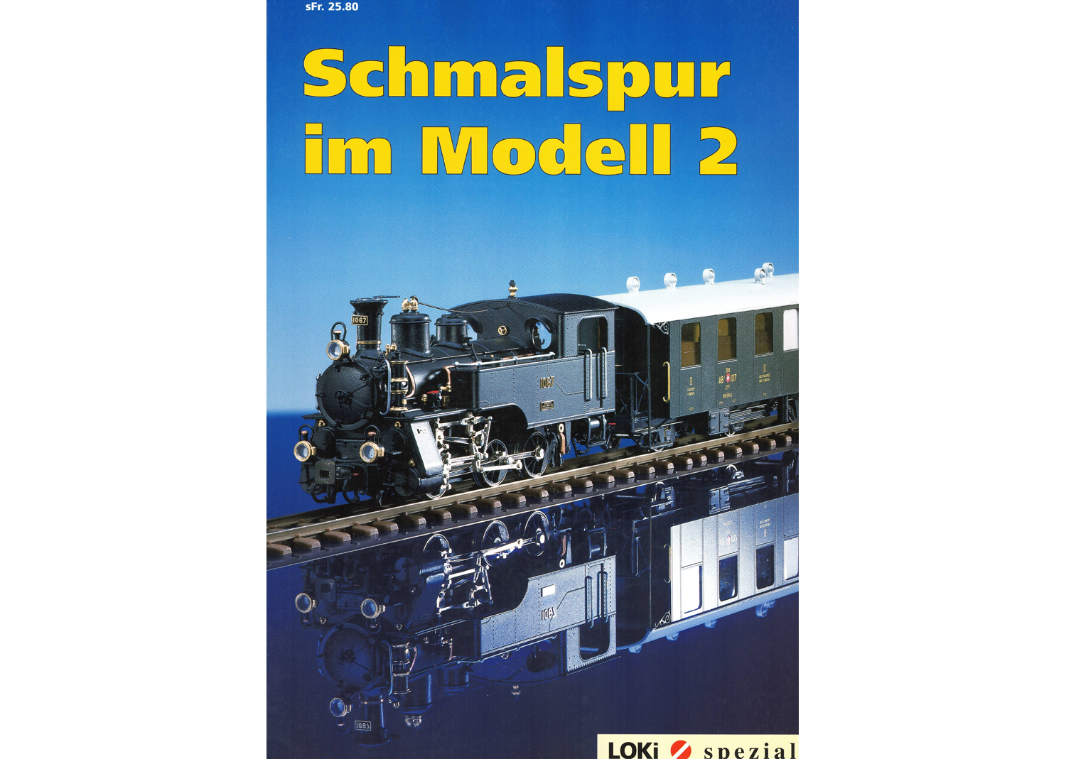 Loki spezial Nr.14 Schmalspur im Modell 2