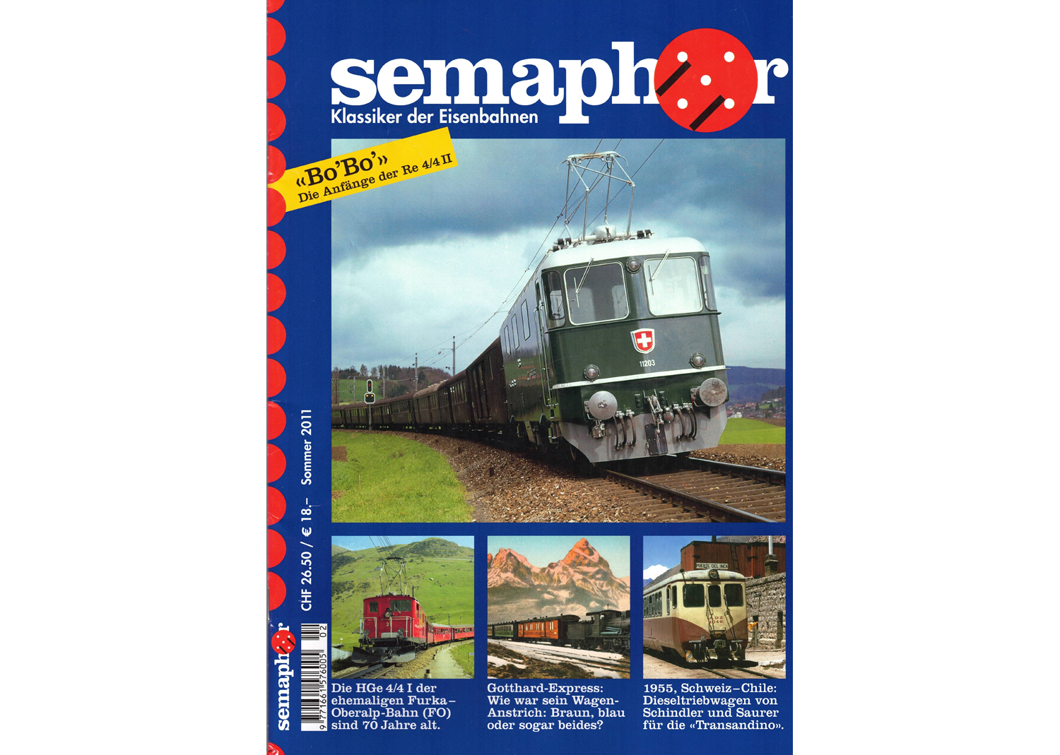 Semaphor Sommer 2011 Bo Bo  Die Anfänge der Re 4/4 II