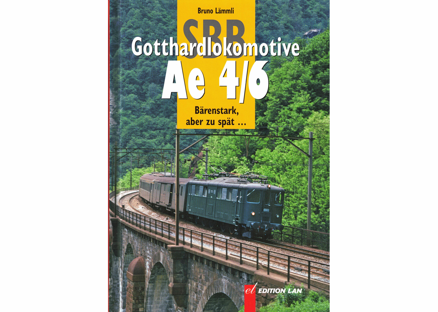 64359 SBB Gotthardlokomotive Ae 4/6 Bärenstark, aber zu spät