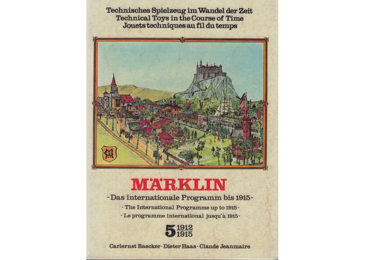 Märklin Technisches Spielzeug im Wandel der Zeit Band 5