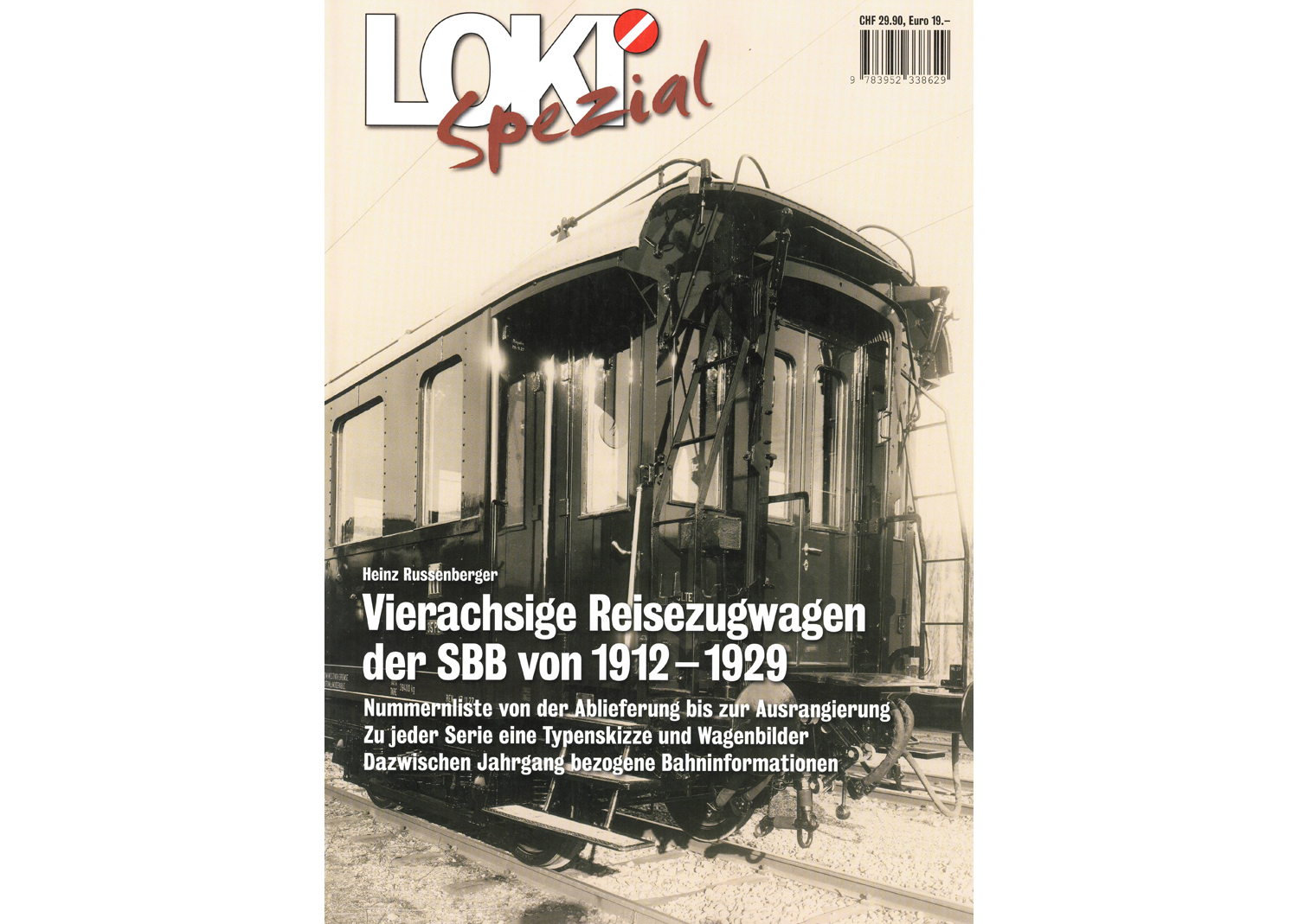 65421 Loki spezial Nr. 31 Vierachsige Reisezugwagen der SBB von 1912 - 1929 