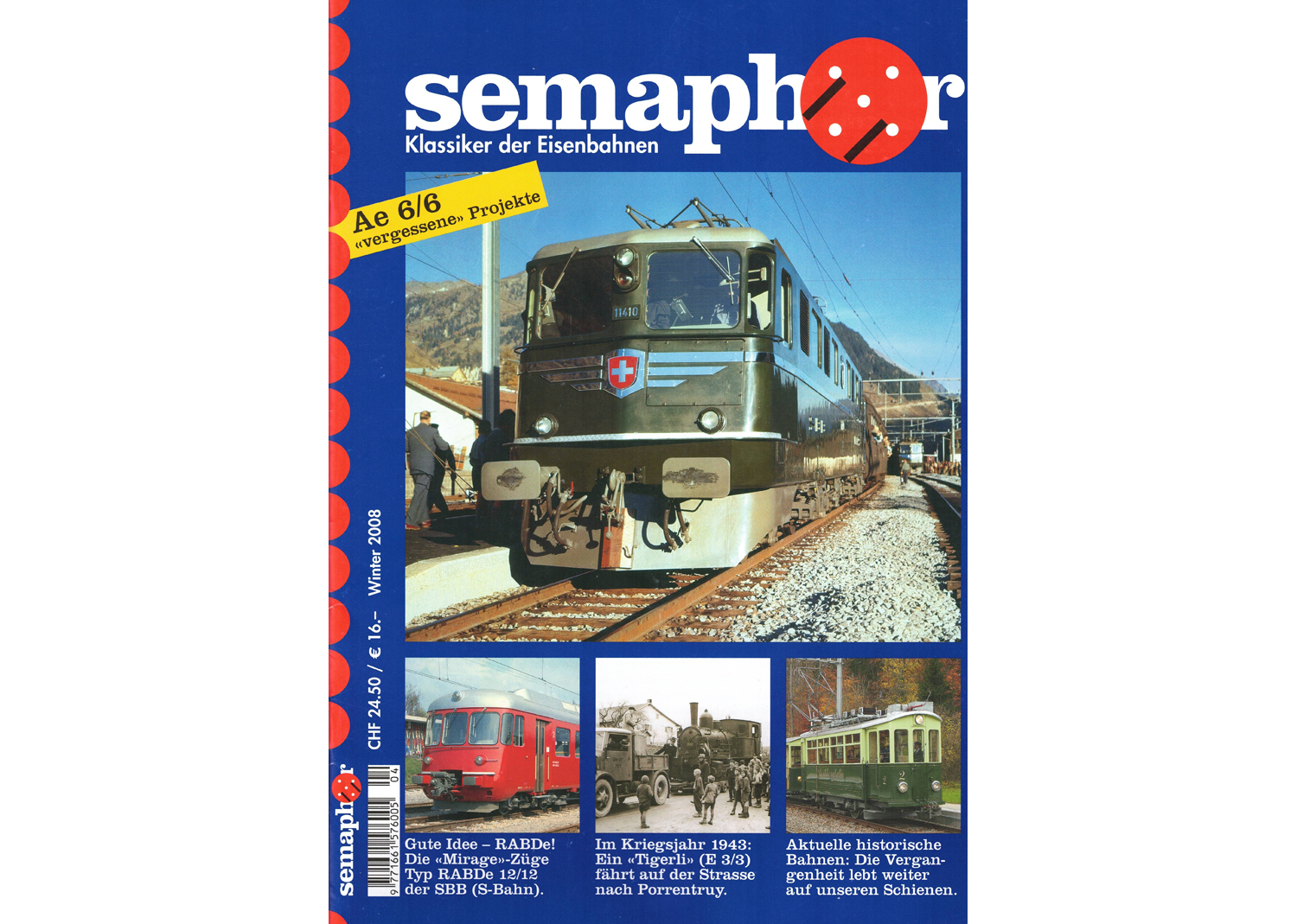 Semaphor Winter 2008 Ae 6/6 vergessene Projekte